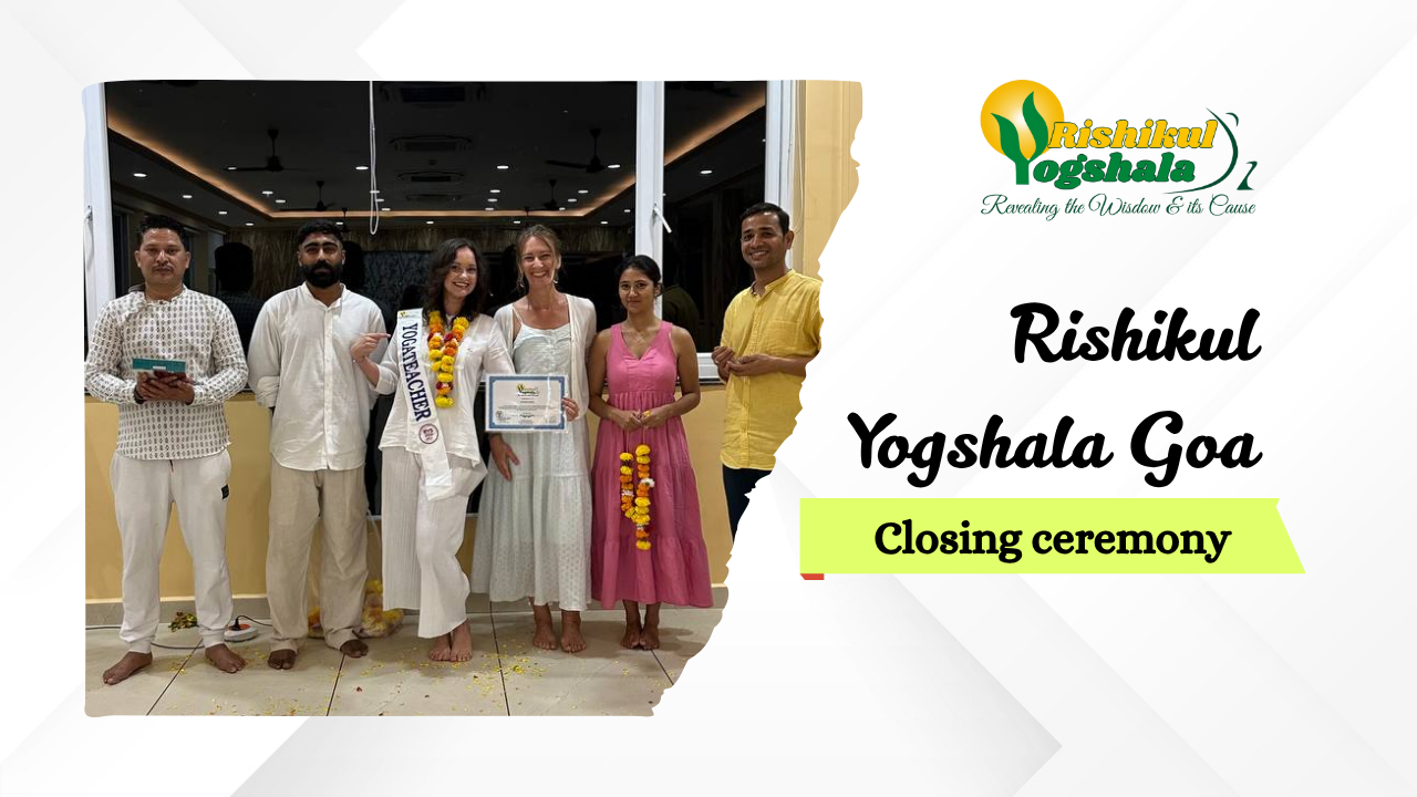 Rishikul Yogshala Closing Ceremony