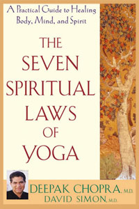 The Seven Spiritual Laws of Yoga